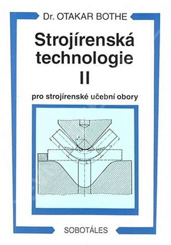 Strojírenská technologie II