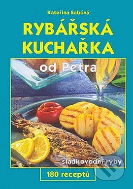 Rybářská kuchařka od Petra