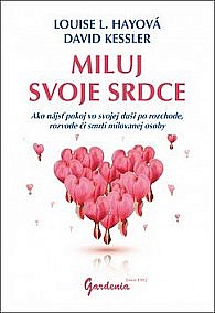 Miluj svoje srdce