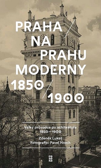 Praha na prahu moderny