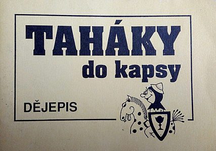 Dějepis - taháky do kapsy