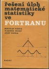 Řešení úloh matematické statistiky ve FORTRANU