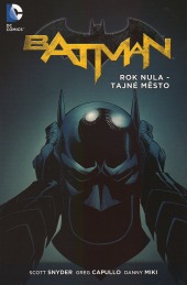 Batman: Rok nula - Tajné město