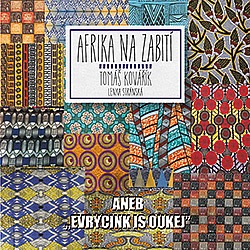 Afrika na zabití aneb evrycink is oukej