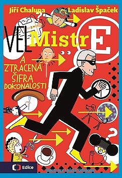 (Vel)Mistr E a ztracená šifra dokonalosti