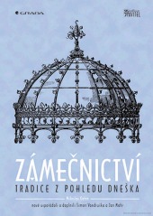 Zámečnictví - tradice z pohledu dneška