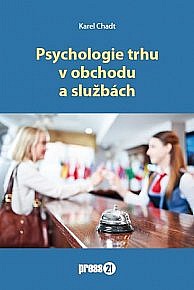 Psychologie trhu v obchodu a službách