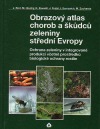 Obrazový atlas chorob a škůdců zeleniny střední Evropy