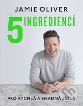 5 ingrediencí - Pro snadná a rychlá jídla