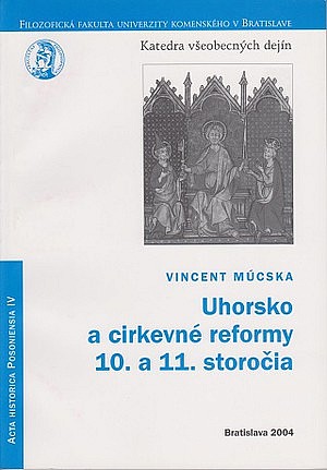 Uhorsko a cirkevné reformy 10. a 11. storočia