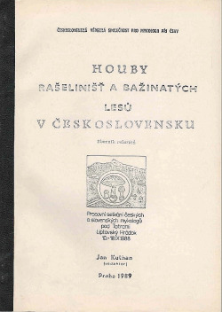 Houby rašelinišť a bažinatých lesů v Československu: Sborník referátů