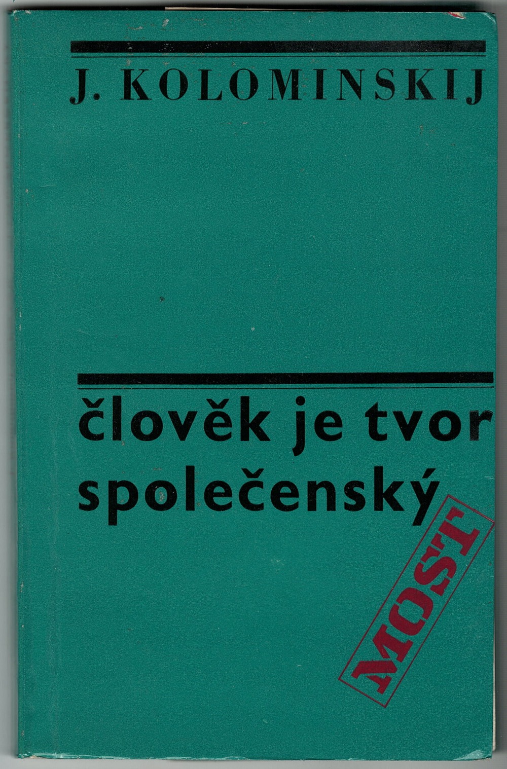 Člověk je tvor společenský