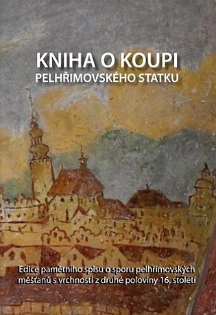 Kniha o koupi pelhřimovského statku