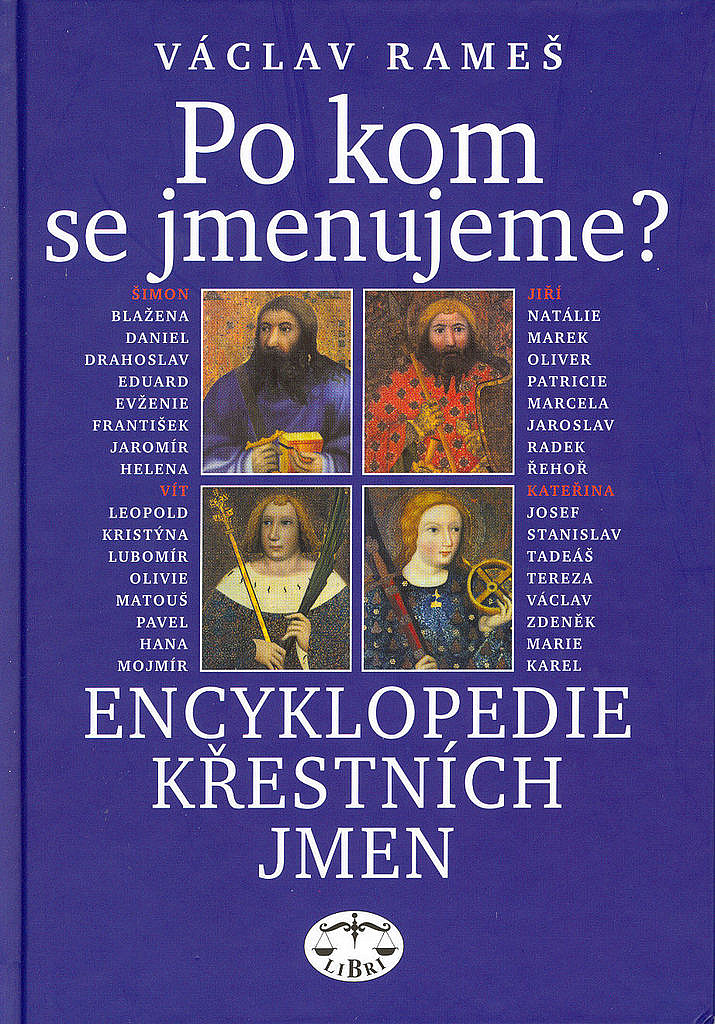 Po kom se jmenujeme? Encyklopedie křestních jmen