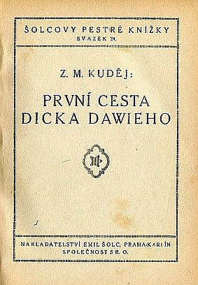 První cesta Dicka Dawieho