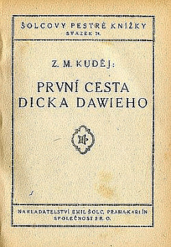 První cesta Dicka Dawieho