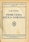 První cesta Dicka Dawieho