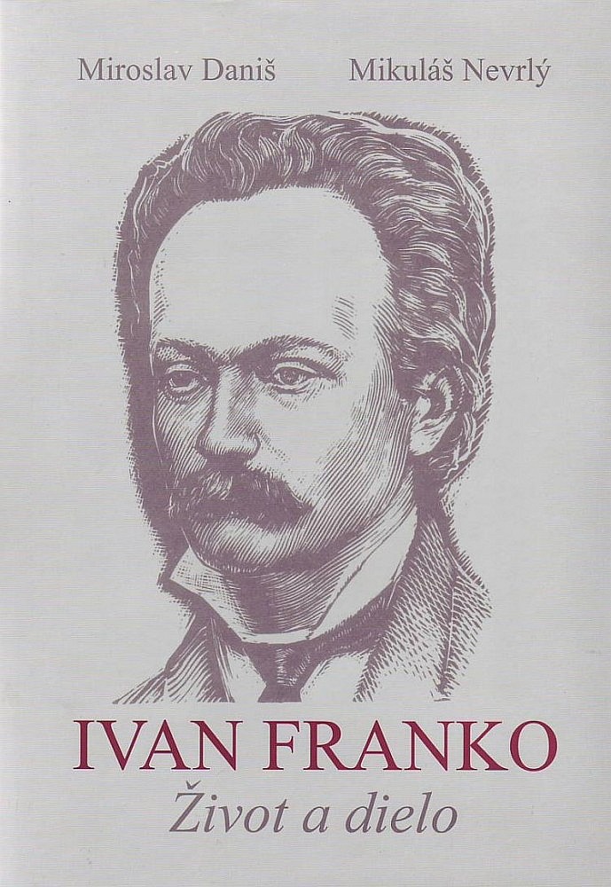 Ivan Franko: Život a dielo