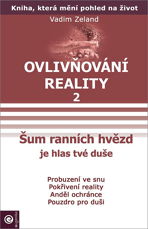 Ovlivňování reality 2 - Šum ranních hvězd