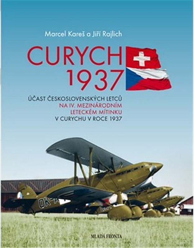 Curych 1937 - Účast československých letců na IV. mezinárodním leteckém mítinku v Curychu v roce 1937