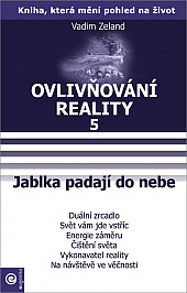 Ovlivňování reality 5 - Jablka padají do nebe