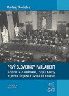Prvý slovenský parlament: Snem Slovenskej republiky a jeho legislatívna činnosť