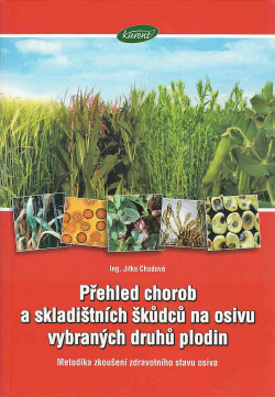 Přehled chorob a skladištních škůdců na osivu vybraných druhů plodin