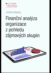 Finanční analýza organizace z pohledu zájmových skupin