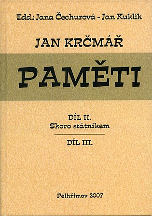 Jan Krčmář: Paměti – díl II. a III.