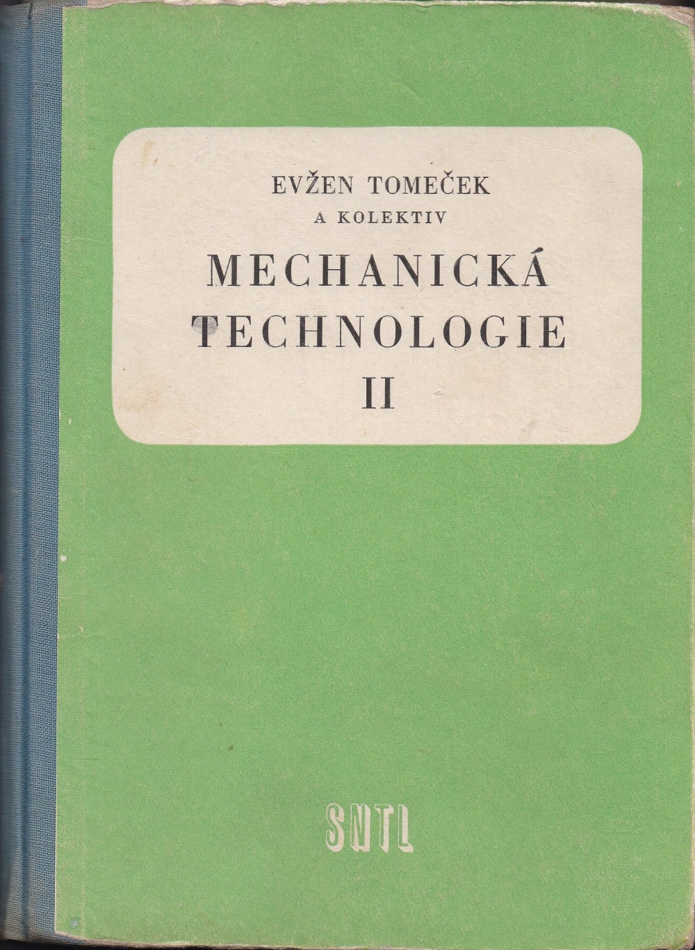 Mechanická technologie II.