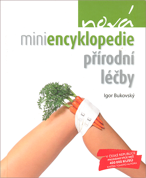 Nová miniencyklopedie přírodní léčby