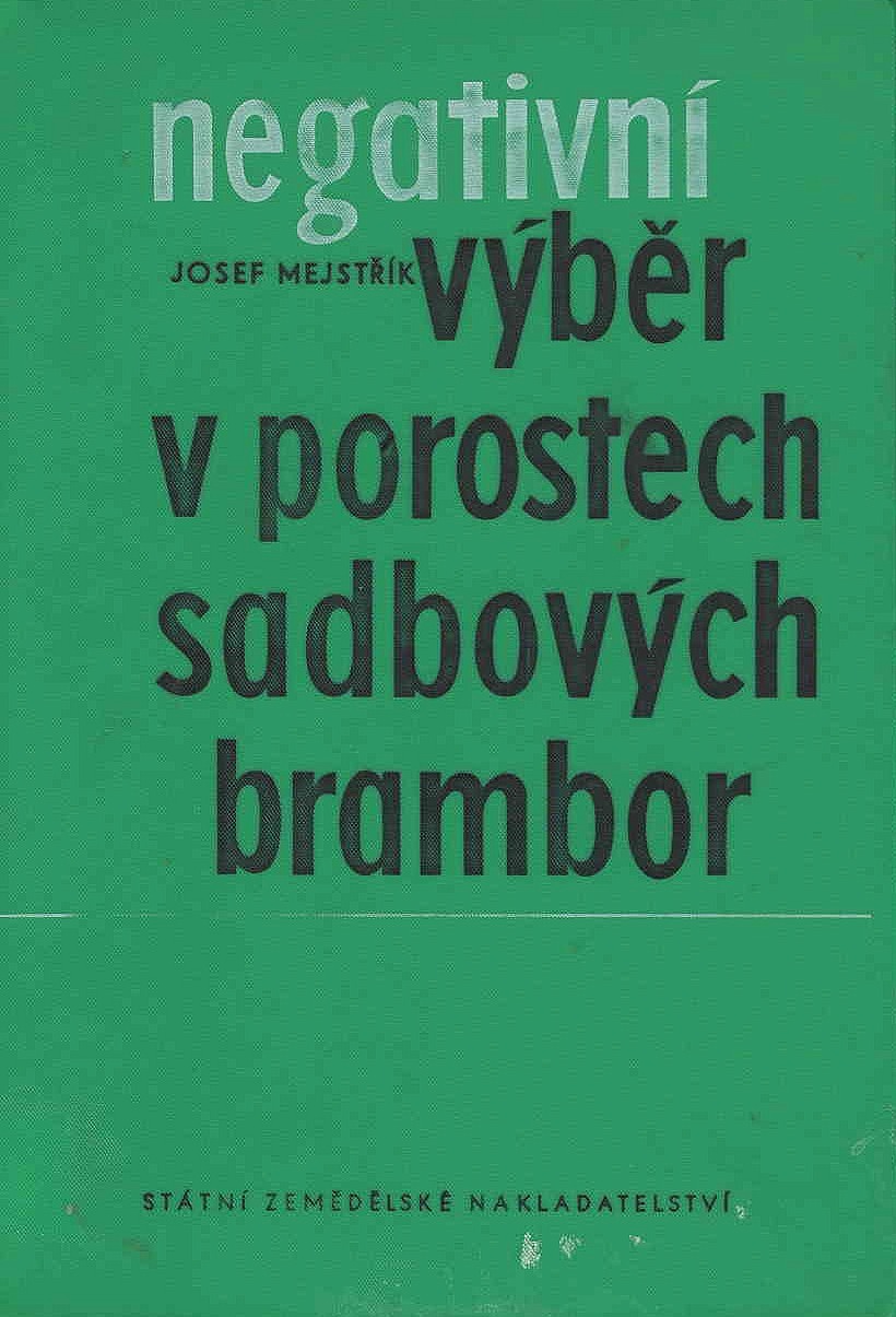 Negativní výběr v porostech sadbových brambor