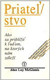 Priateľstvo: Ako sa priblížiť k ľuďom, na ktorých nám záleží