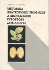 Metodika krátkodobej prognózy a signalizácie fytoftóry zemiakovej