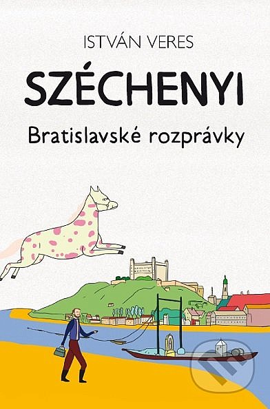 Széchenyi - Bratislavské rozprávky