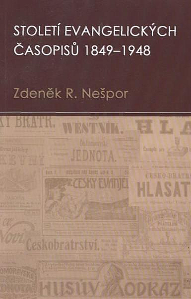 Století evangelických časopisů 1849–1948