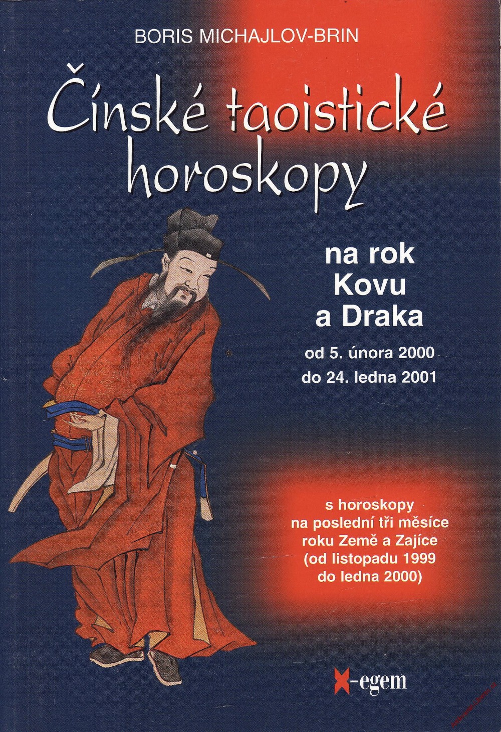 Čínské taoistické horoskopy na rok Kovu a Draka