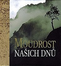 Moudrost našich dnů