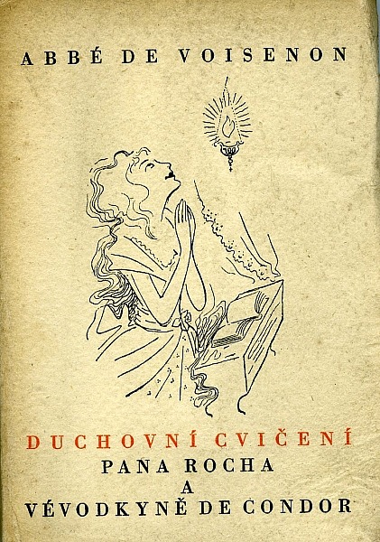 Duchovní cvičení pana Jindřicha Rocha a paní vévodkyně de Condor