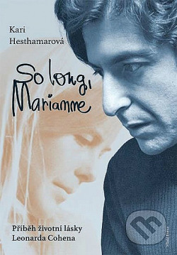 So long, Marianne - Příběh životní lásky Leonarda Cohena