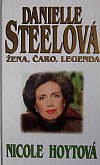 Danielle Steellová: Žena, čaro, legenda