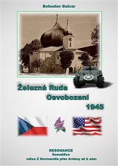 Železná Ruda Osvobození 1945