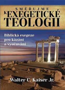 Směřujme k exegetické teologii