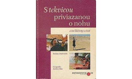 S tekvicou priviazanou o nohu a iné klebety z ciest