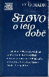 Slovo o této době