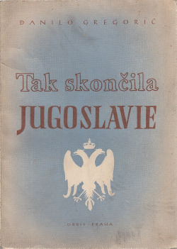 Tak skončila Jugoslavie