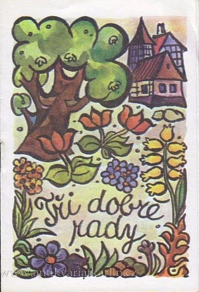 Tři dobré rady