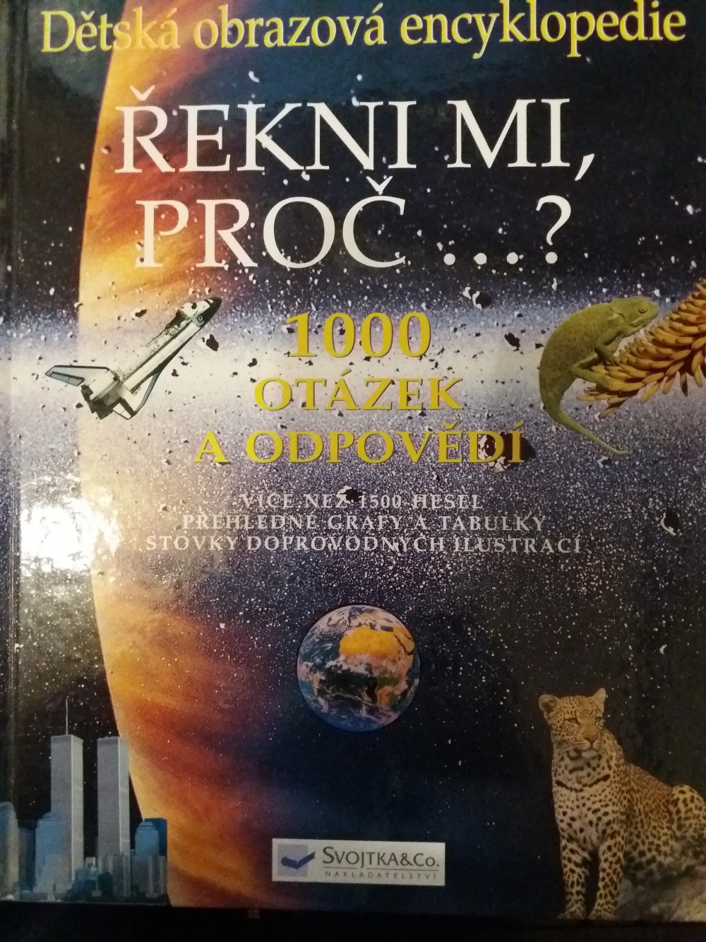 Řekni mi proč? 1 000 otázek a odpovědí