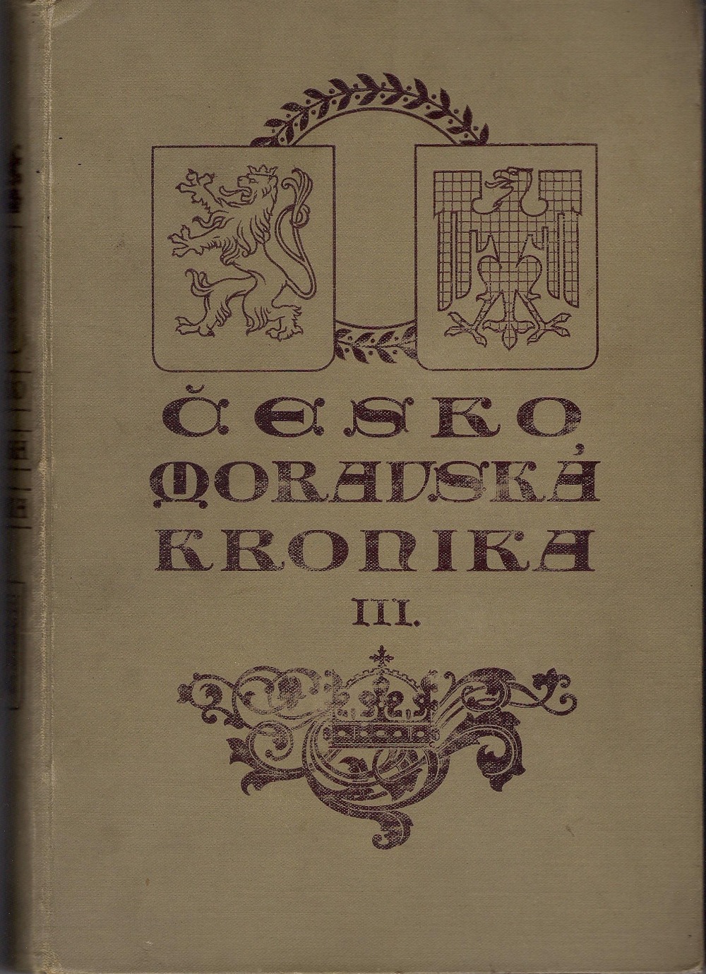 Česko - moravská kronika III.