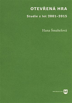 Otevřená hra. Studie z let 2001–2015